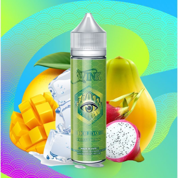 Holiday Wink Addict Made in Vape Mangue Papaye Fruit du dragon Frais 50 ml