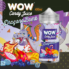 DragonoBomb WOW Candy Juice Fruit du dragon Bonbon cassis Mangue Frais 100 ml