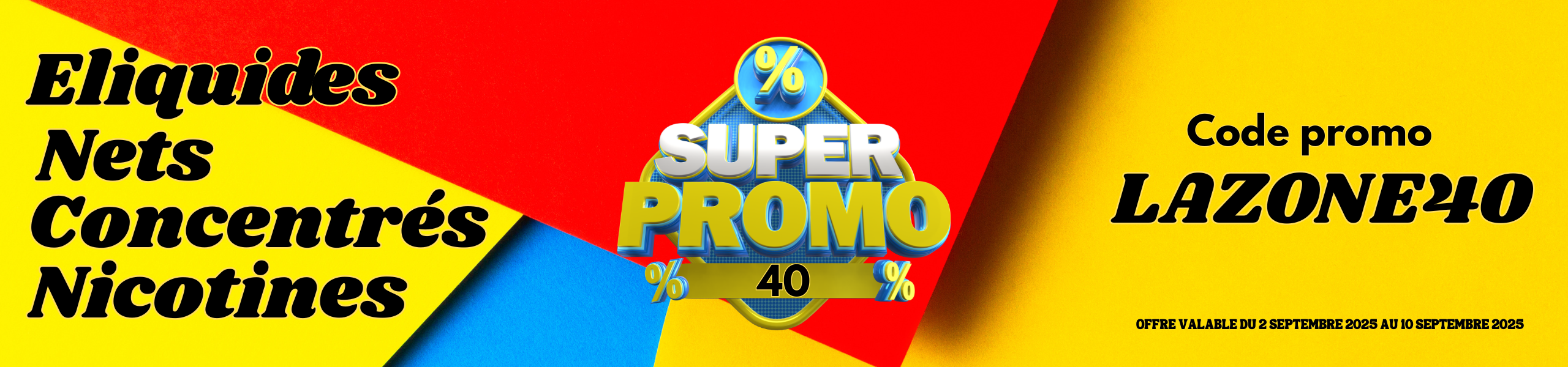 -40% sur tous les Eliquides, Nets, Concentrés et nicotines Code promo LAZONE40 Les bases ne sont pas incluses (7)